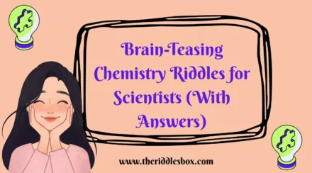 150+ Brain-Teasing Chemistry Riddles for Scientists (With Answers)