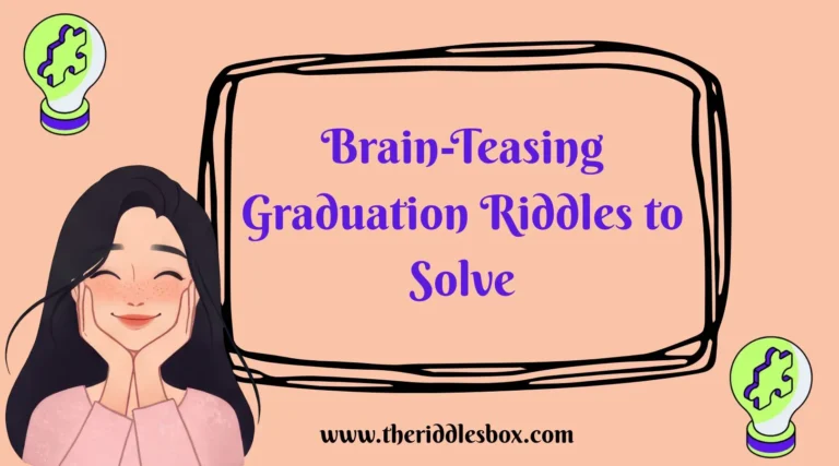 150+ Brain-Teasing Graduation Riddles to Solve (with Answers) [2025
