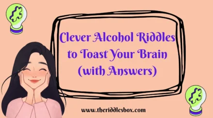 150+ Clever Alcohol Riddles to Toast Your Brain (with Answers)