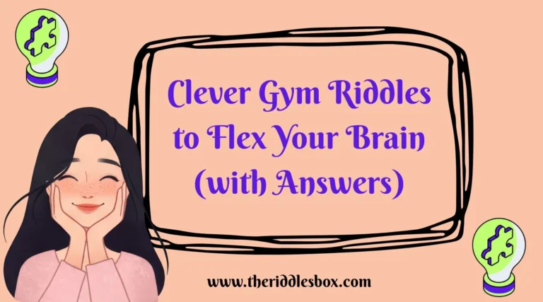 150+ Clever Gym Riddles to Flex Your Brain (with Answers)