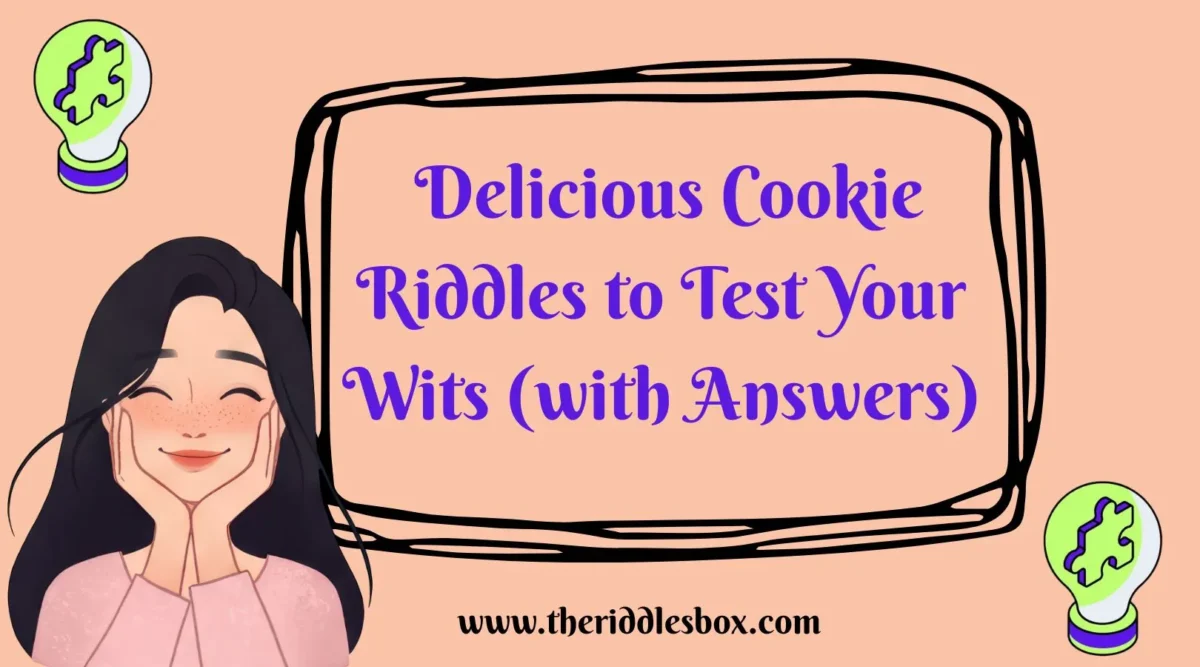 150+ Delicious Cookie Riddles to Test Your Wits (with Answers)