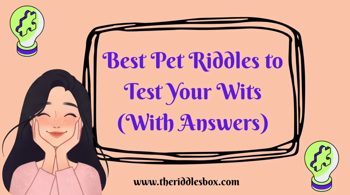150+ Best Pet Riddles to Test Your Wits (With Answers)