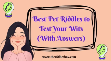 150+ Best Pet Riddles to Test Your Wits (With Answers)