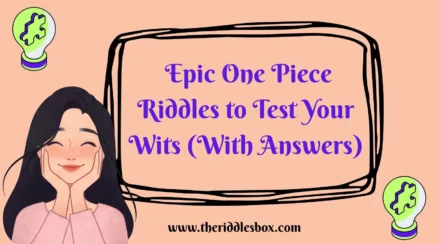 150+ Epic One Piece Riddles to Test Your Wits (With Answers)