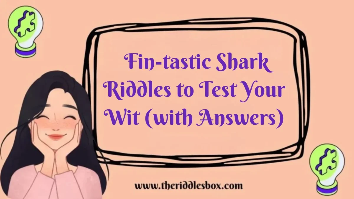 150+ Fin-tastic Shark Riddles to Test Your Wit (with Answers)