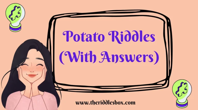 150+ Potato Riddles (With Answers)