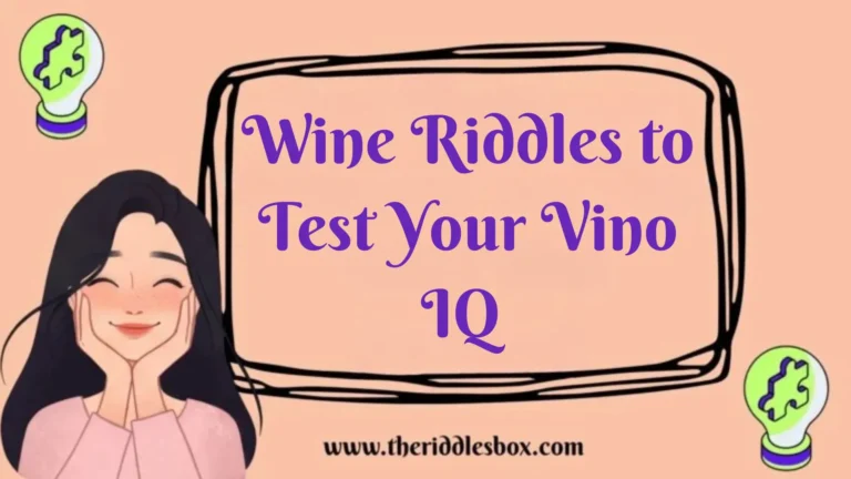 150+ Wine Riddles to Test Your Vino IQ (With Answers)