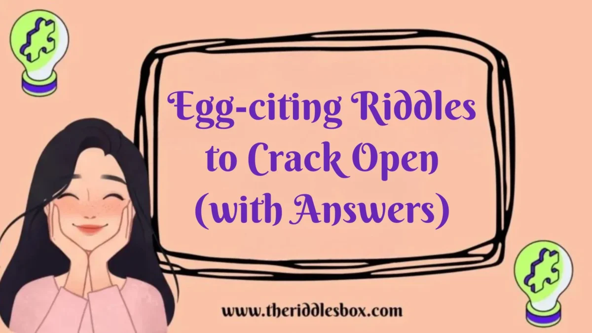 150+ Egg-citing Riddles to Crack Open (with Answers)