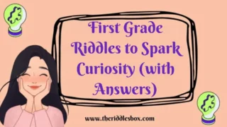 150+ First Grade Riddles to Spark Curiosity (with Answers)