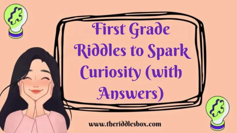 150+ First Grade Riddles to Spark Curiosity (with Answers)