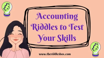 150+ Accounting Riddles to Test Your Skills (with Answers)