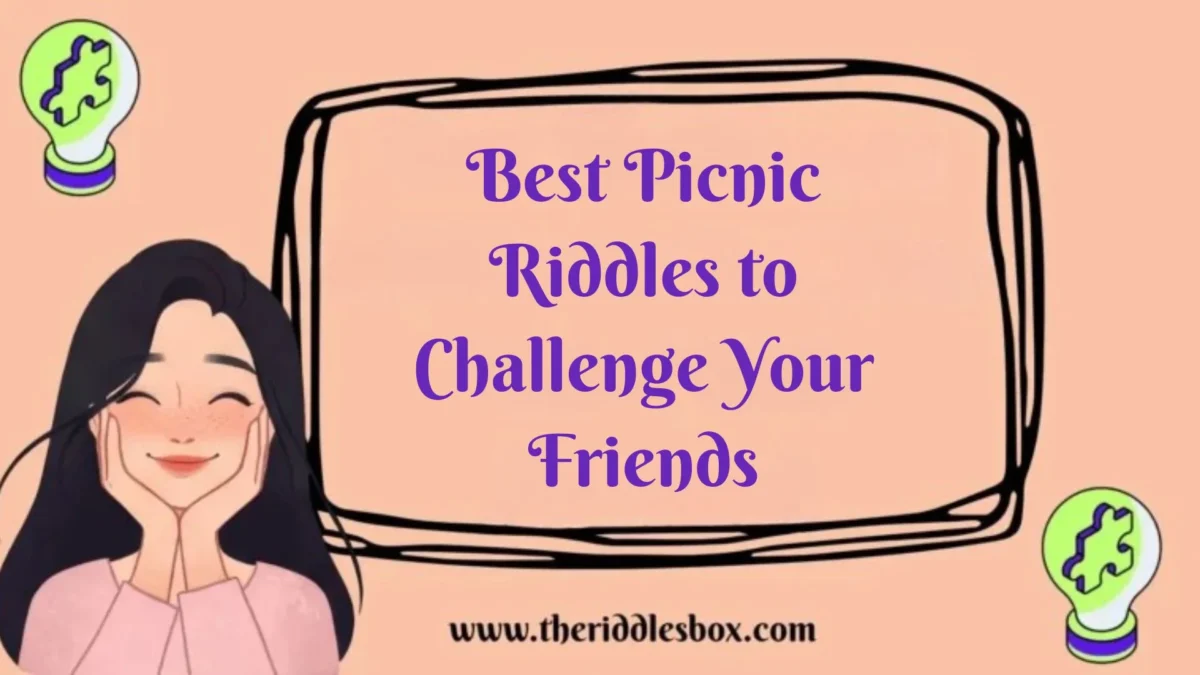 150+ Best Picnic Riddles to Challenge Your Friends (with Answers)