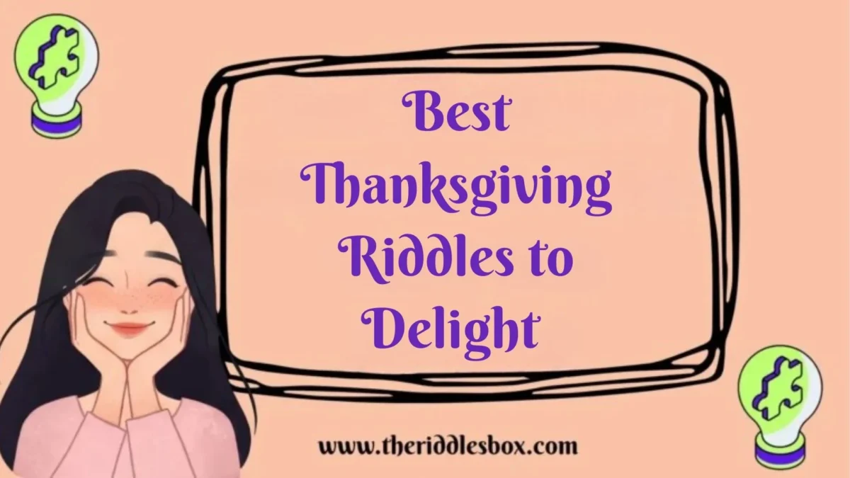 150+ Best Thanksgiving Riddles to Delight (with Answers) + Meaning