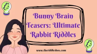 150+ Bunny Brain Teasers: Ultimate Rabbit Riddles (with Answers)