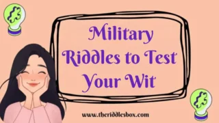150+ Military Riddles to Test Your Wit (with Answers)